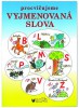 Procvičujeme vyjmenovaná slova