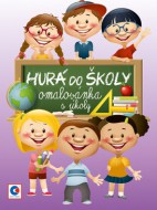 Omalovánka A4 - Hurá do školy - zvětšit obrázek