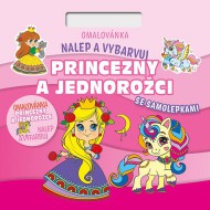 Nalepuj a vybarvuj! Princezny a jednorožci
