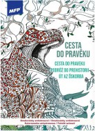 Omalovánky antistresové Cesta do pravěku 