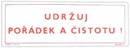Udržuj pořádek a čistotu - zvětšit obrázek