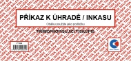 Příkaz k úhradě - inkasu, 1/3 A4 - zvětšit obrázek