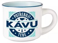 Espresso hrníček - Potřebuji kávu  - zvětšit obrázek