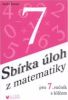 Sbírka úloh z matematiky 7.ročník