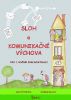 Sloh a Komunikační výchova pro 3. ročník ZŠ